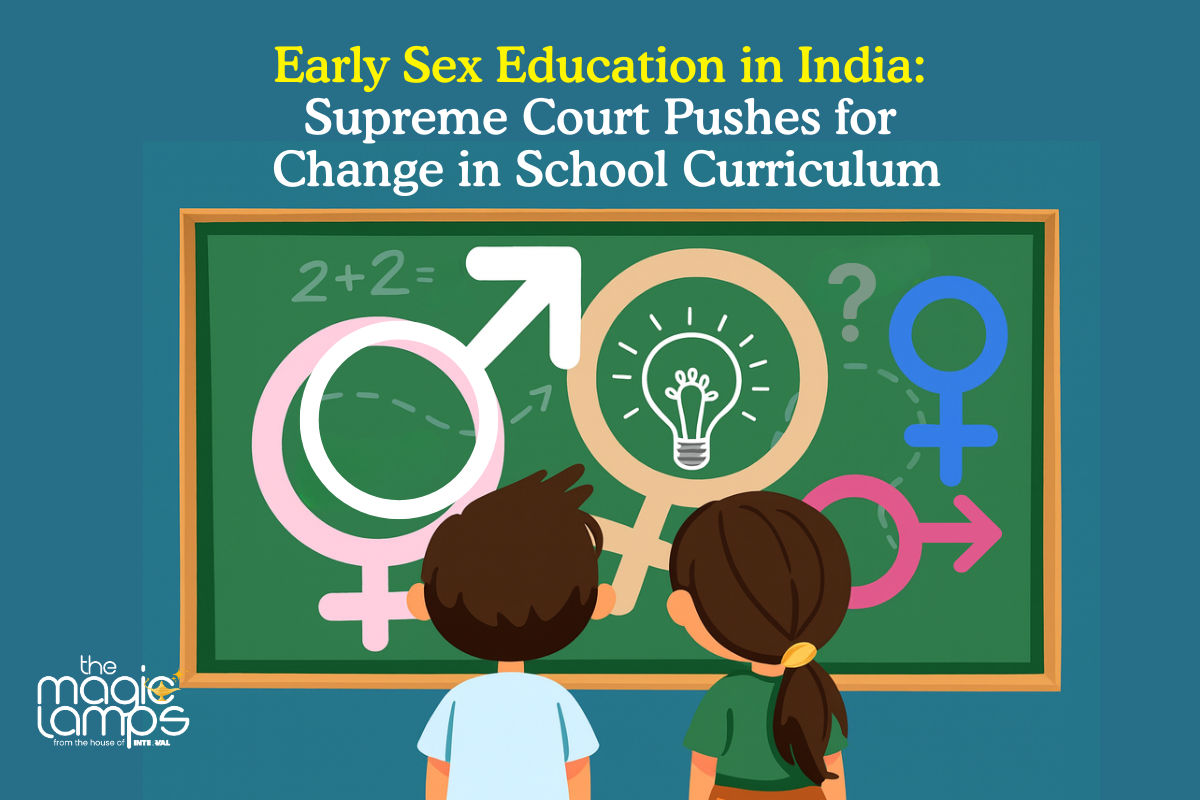 Early Sex Education in India: Supreme Court Pushes for Change in School Curriculum