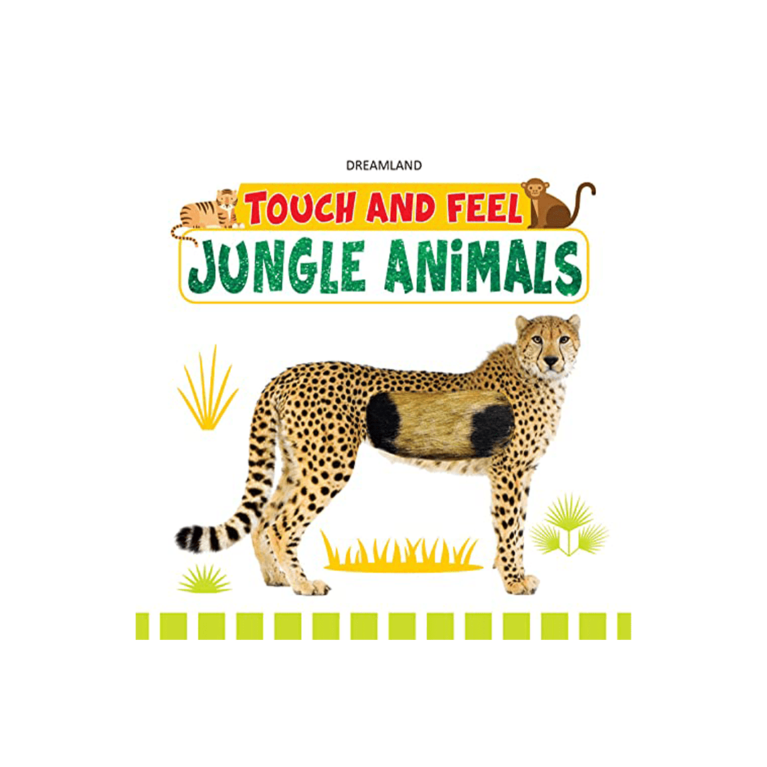Dreamland Publications Books Dreamland Touch and Feel - Jungle Animals (1 Years+)