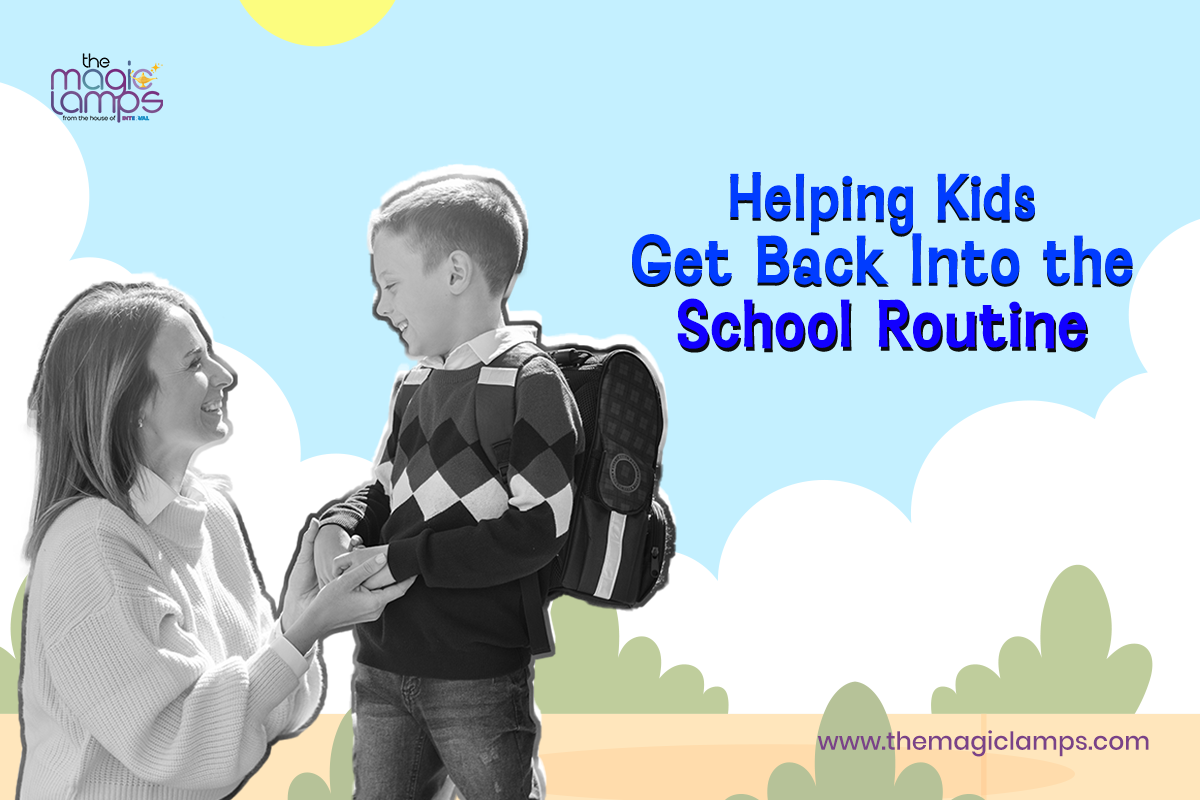 Helping Kids Get Back Into the School Routine!