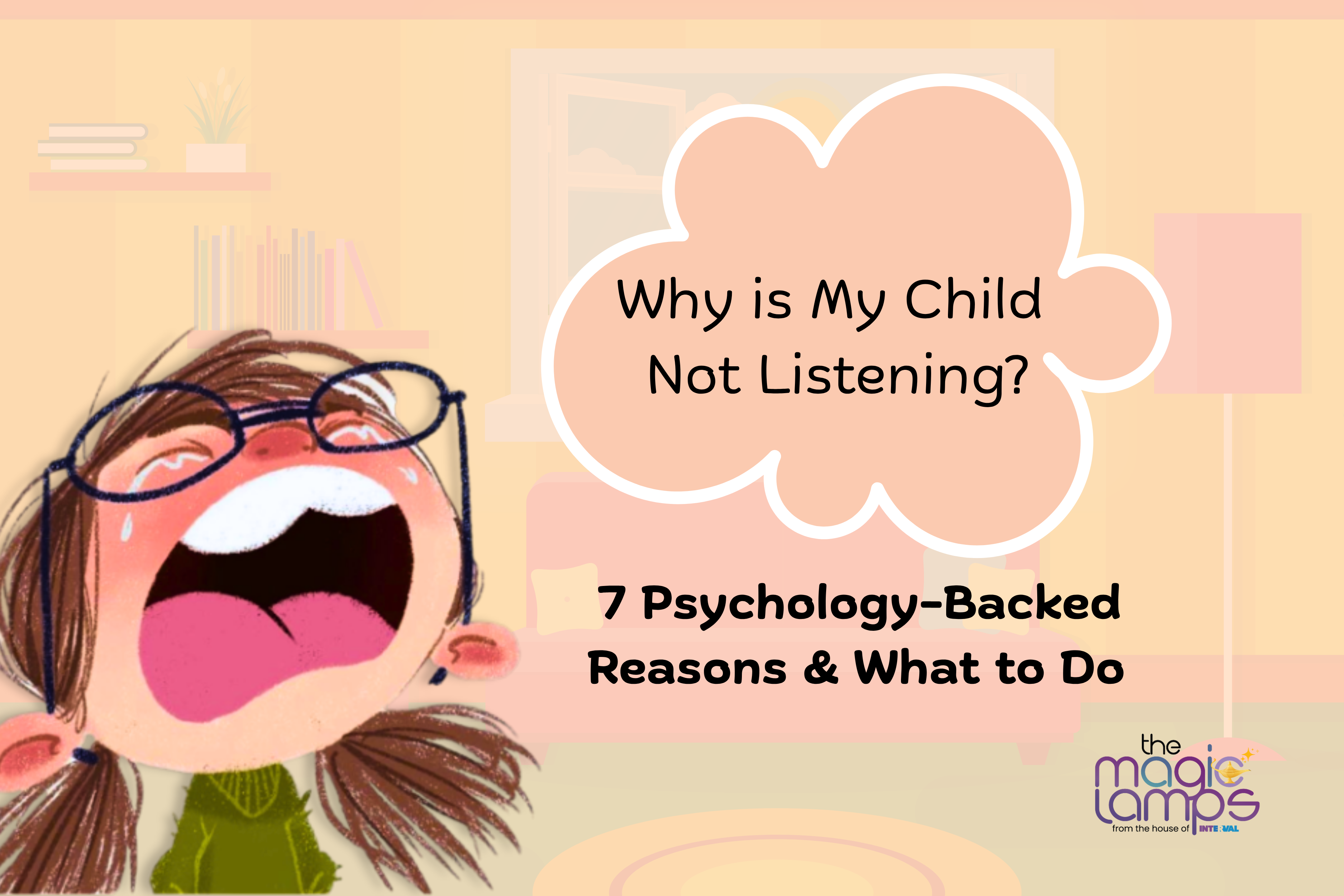 WHY IS MY CHILD NOT LISTENING