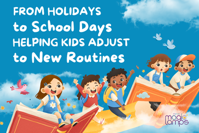 From Holidays to School Days: Helping Kids Adjust to New Routines