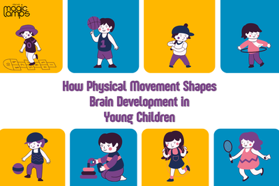 How Physical Movement Shapes Brain Development in Young Children