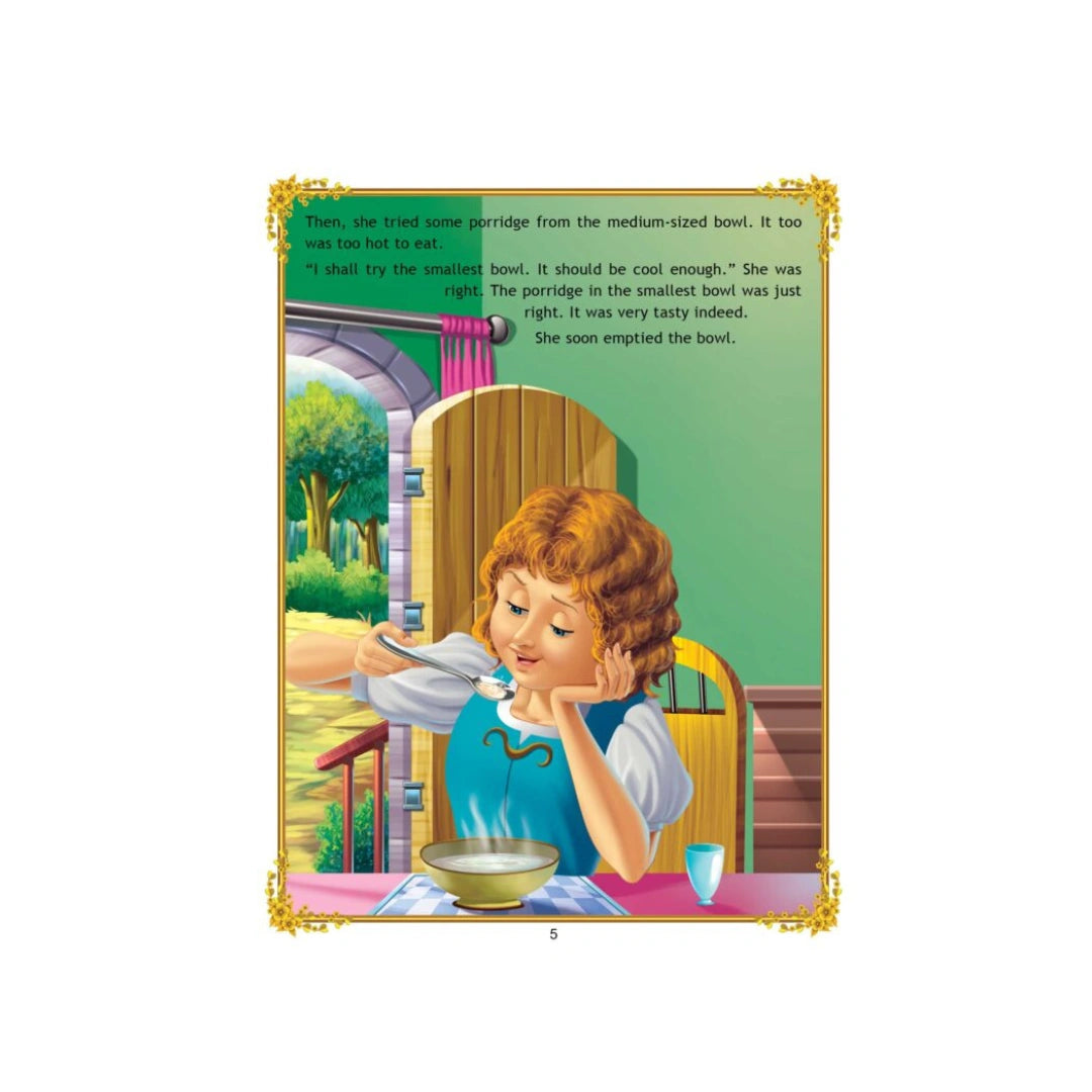 Goldilocks enters a bear’s house, tries things, and runs away.