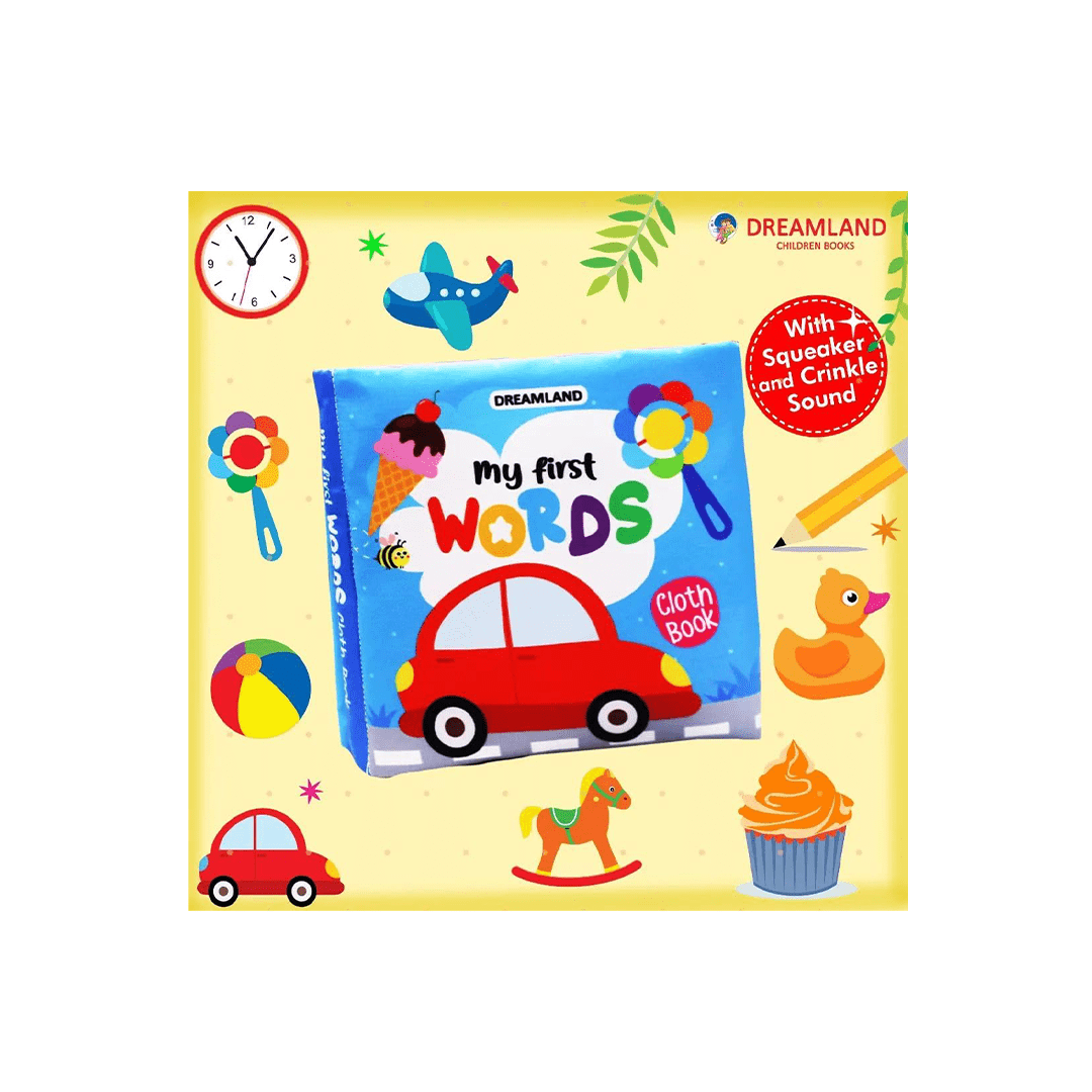 Dreamland Publications Books Dreamland My First Cloth Book First Words with Squeaker and Crinkle Paper Cloth Book (3 Months+)